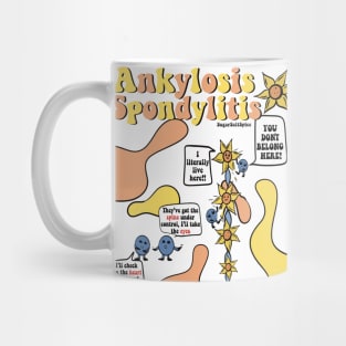 Ankylosis Spondylitis #1 Mug